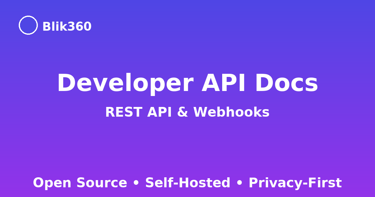 Developer Documentation - REST API & Webhooks | Blik360
